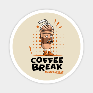 Coffee Break Magnet